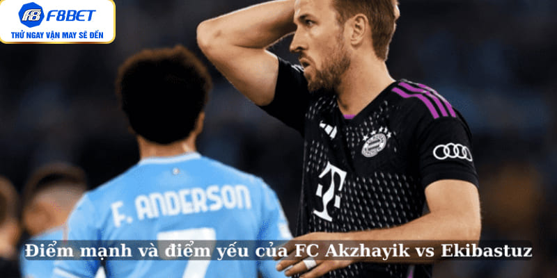 Điểm mạnh và điểm yếu của FC Akzhayik vs Ekibastuz