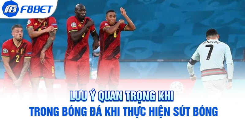 Thông tin quan trọng người thực hiện đá phạt cần biết trong bóng đá